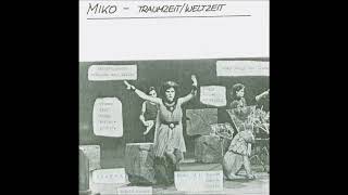 Miko - Traumzeit Weltzeit  (1983)