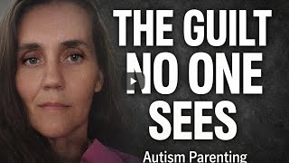 The Guilt Autism Parents Carry (What No One Talks About) Profile