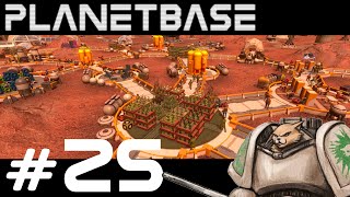 Planetbase Gameplay / Let's Play - Speared Wieners - Part 25