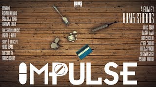 Impulse | Short Film | HUM5 Studios | 4k