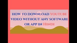 how to download youtube video without any software or app in Hindi screenshot 2