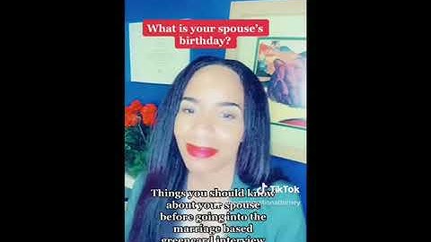 Know this about your spouse before going into the greencard interview