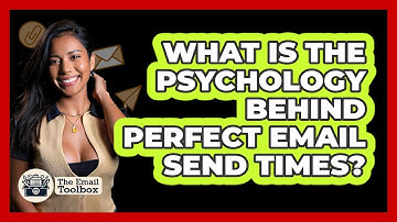 What Is The Psychology Behind Perfect Email Send Times? - TheEmailToolbox.com