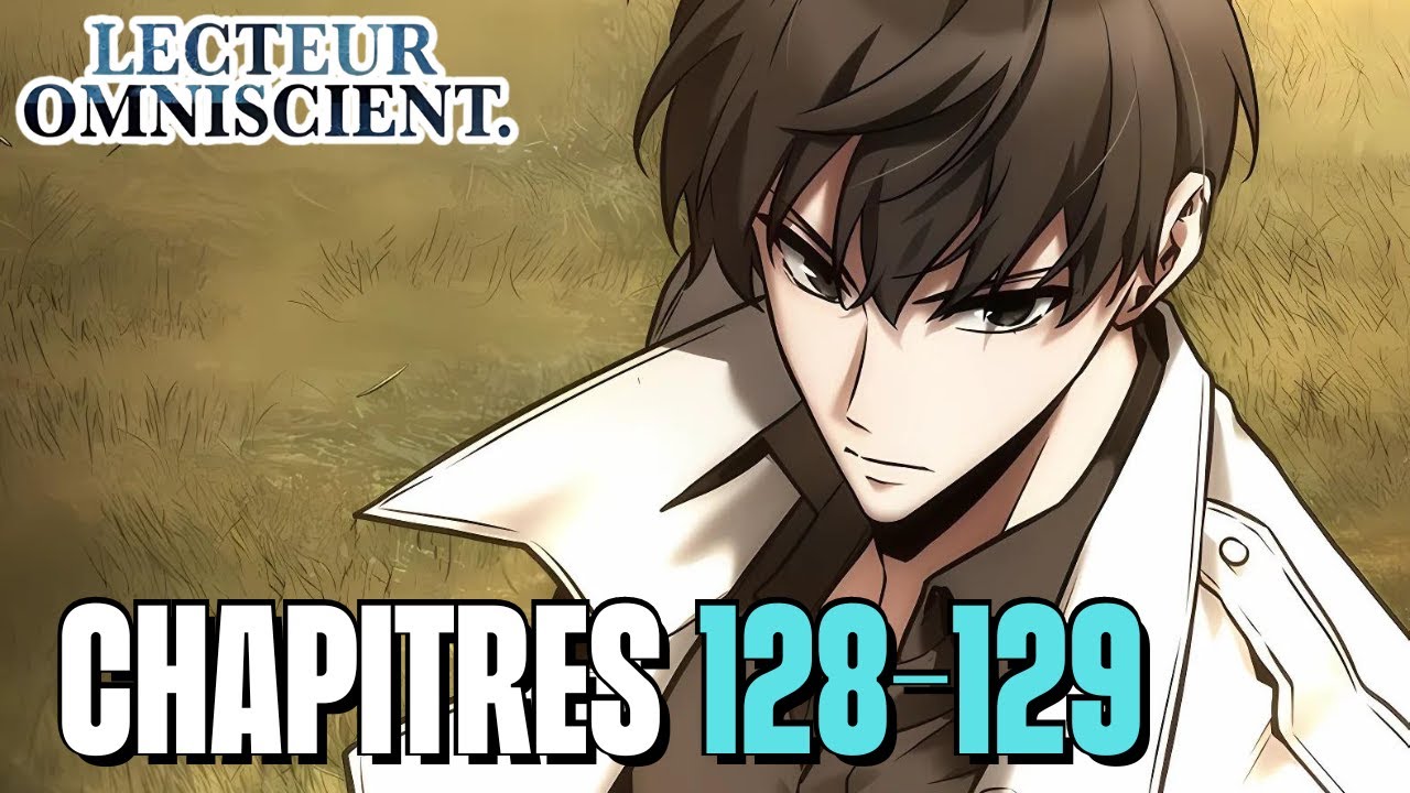 ISEKAI | Lecteur Omniscient - React Chapitres 128 et 129 - YouTube