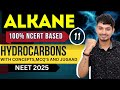 ALKANE | HYDROCARBONS L11 | NCERT BASED | NEET 2025