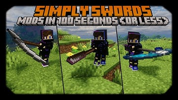 Simply Swords in 100 seconds or less [Forge/Fabric]
