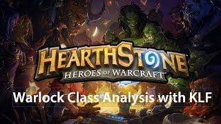 Hearthstone - Class Analysis - Warlock [HD]