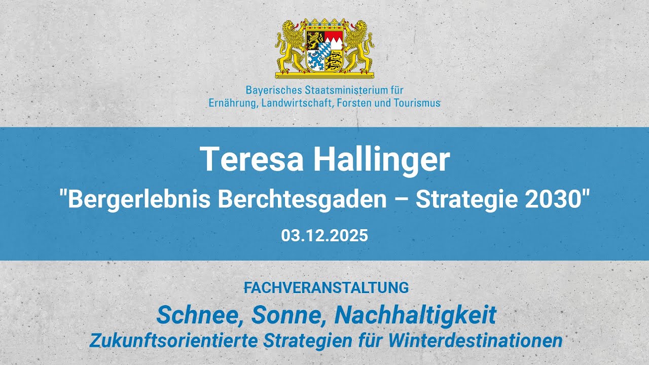 Teresa Hallinger: "Bergerlebnis Berchtesgaden – Strategie 2030" (03.12.2025)