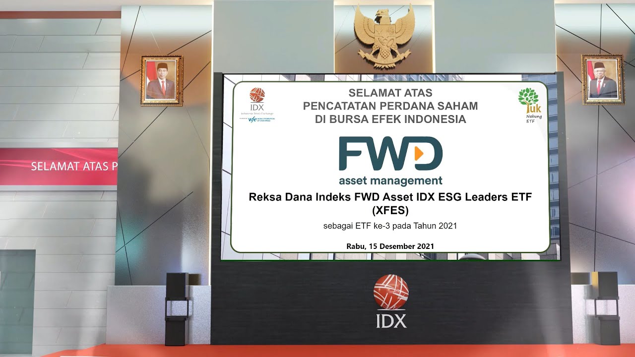 Seremoni Virtual Pencatatan Perdana Reksa Dana Indeks FWD Asset IDX ESG Leaders ETF (XFES)