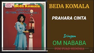 BEDA KOMALA  -  PRAHARA CINTA