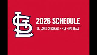 St. Louis Cardinals 2026 Schedule | Full MLB Regular Season