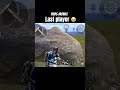 Last Player 😭 #pubgmobile #shorts #phonk