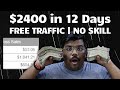 $2400 in 12 Days | How To Promote Clickbank Products For Free | Clickbank Affiliate Marketing