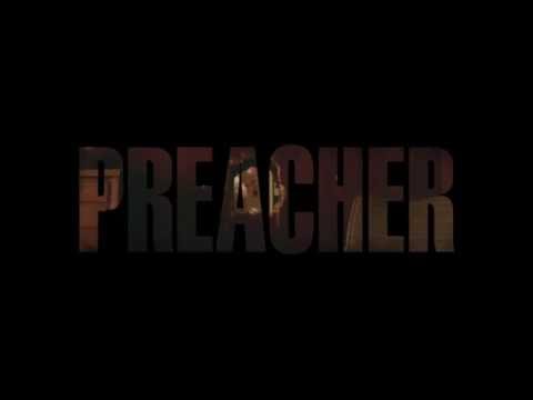 Preacher | The Seraphim - Part 3