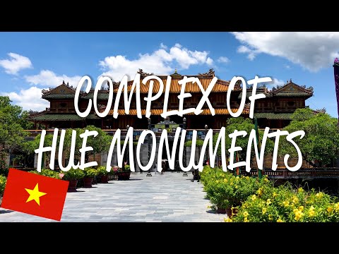 Complex of Hue Monuments - UNESCO World Heritage Site