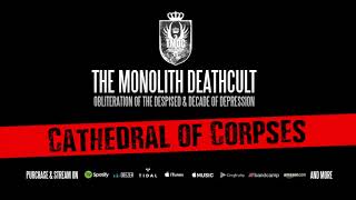 Watch Monolith Deathcult Cathedral Of Corpses video