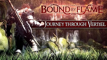 Bound by Flame: Journey Through Vertiel