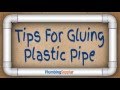 Tips for Gluing Plastic Pipe