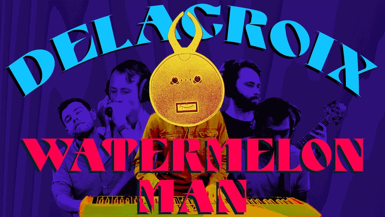 Watermelon Man Herbie Hancock Delacroix YouTube