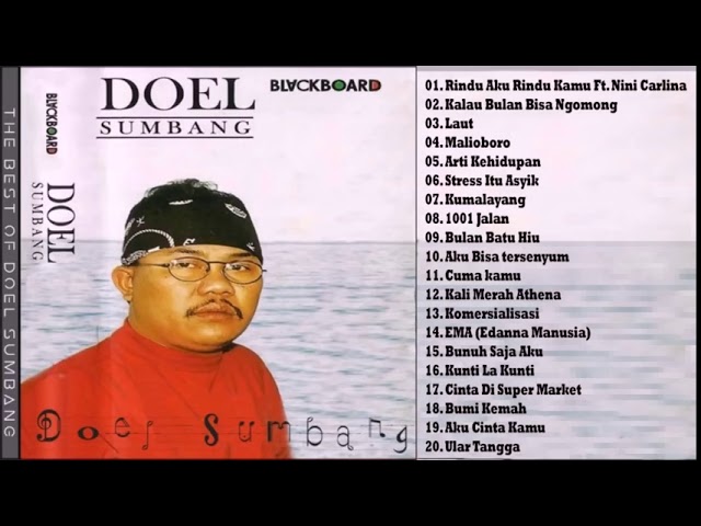 Doel Sumbang Full Album - 20 Lagu Pilihan Terbaik Doel Sumbang u0026 Terpopuler Sepanjang Masa class=