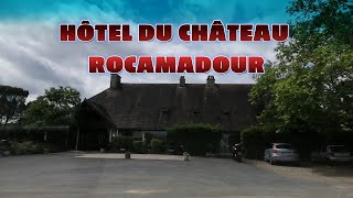 Hotel Du Château Rocamadour//Hotel & Room Tours. DAY 2 (PART 1)