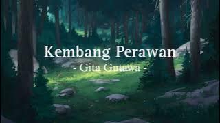 Kembang Perawan - Gita Gutawa (slowed & reverb)