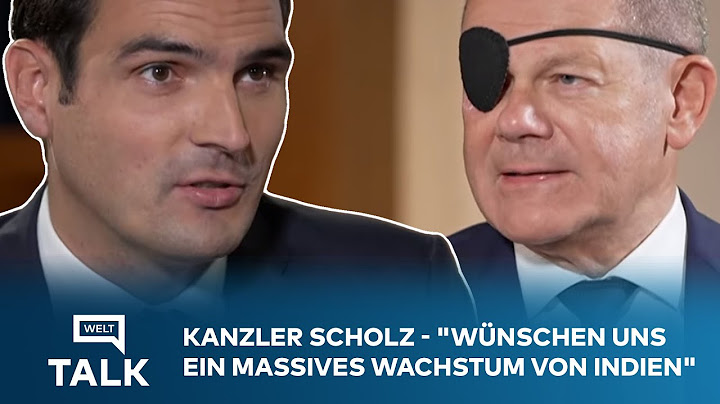 WELT TALK-SPEZIAL: Kanzler Scholz - "Wünschen uns ein massives Wachstum von Indien"
