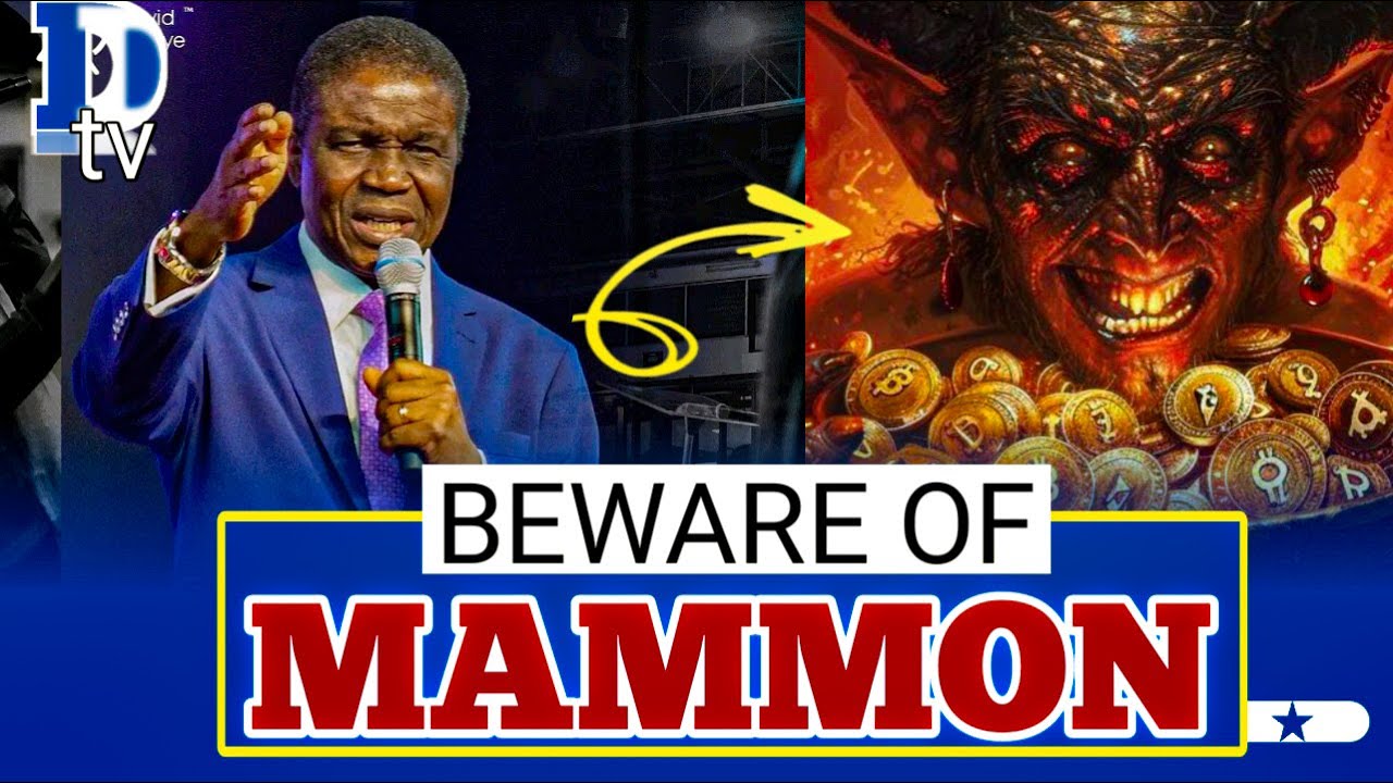 Beware of MAMMON | Bishop David Abioye Preaches on the Power of Loving God