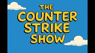 The Counter Strike Show Counter-Strike 2 LIVE 🔴 | INSANE Clutch Moments &amp; High-Level Gameplay