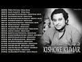 Kishore kumar golden hits  best of kishore kumar playlist 2021 romantic hindi evergreen melodies