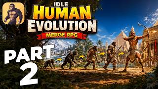 Idle Human Evolution Merge RPG Walkthrough Gameplay Part 2