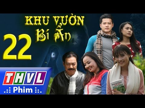 Video THVL | Khu vườn bí ẩn - Tập 22 - youtube