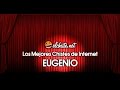 Los Mejores Chistes de Internet - Eugenio