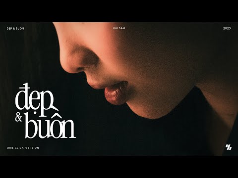 HAISAM - ĐẸP&BUỒN || Full Album Experience - soundtrack cho buổi tối một mình