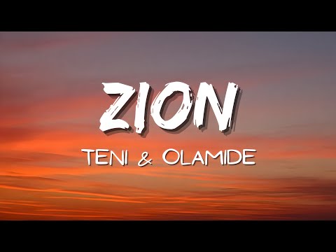 Teni, Olamide - Zion (Lyrics)