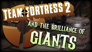 TF2: Crasher And The Brilliance of Giants