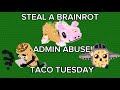 STEAL A BRAINROT ADMIN ABUSE