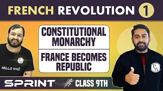 French Revolution - 1 | Outbreak of the Revolution | Constitution Monarchy | France Becomes Republic