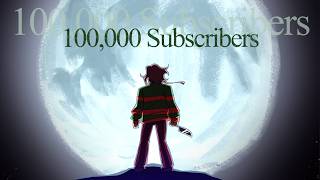 100,000 Subscribers WOOHOO