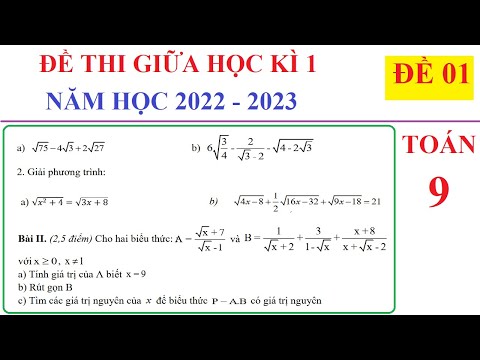Video TOÁN 9 - ĐỀ 01 - ĐỀ THI GIỮA HỌC KÌ 1 TOÁN LỚP 9 NĂM... - youtube