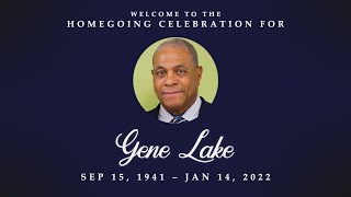 Gene Lake - Homegoing Celebration Service | Jan 28, 2022