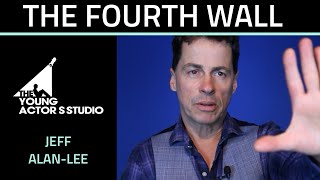 The Secret Of The 4Th Wall For Actors