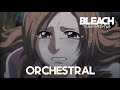 Bleach TYBW OST Will Of The Heart Emotional Orchestral Version 