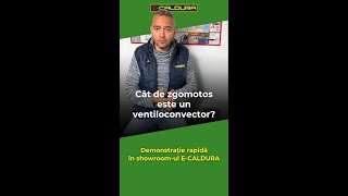 Cât De Zgomotos Sau De Silențios Este Un Ventiloconvector? Experiment E-Caldura