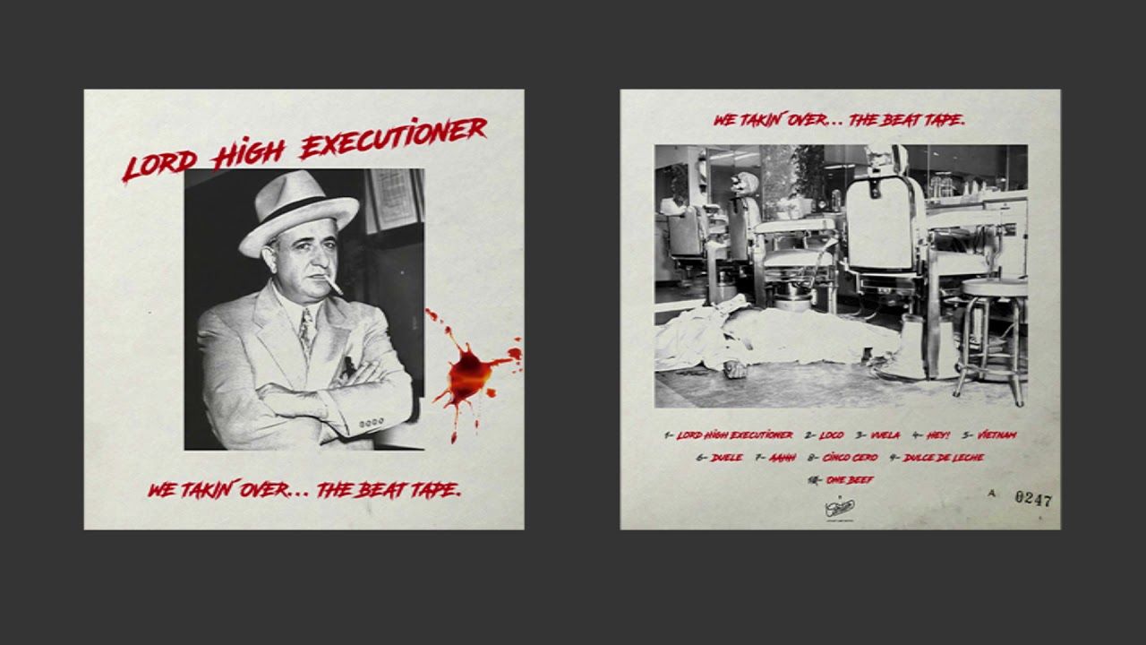 LORD HIGH EXECUTIONER - WE TAKIN´OVER... THE BEAT TAPE (DISCO COMPLETO)
