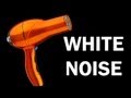 White noise for babies blow dryer asmr 10 hours relaxing sleep aide hair dryer