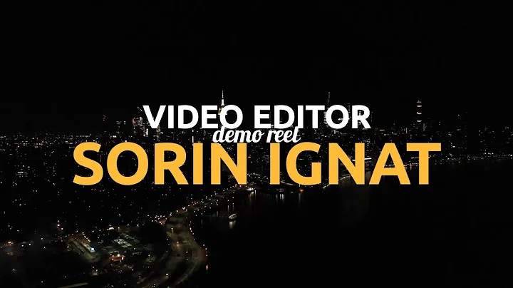 Sorin Ignat - Video Editor Demo Reel 2023