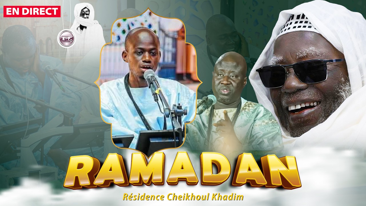 🔴En Direct Résidence Cheikhoul Khadim Prestation Kurel Mashrabu'c Çâfî Ht Ramadan 2026 Touba