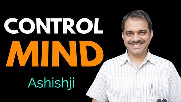 How to control mind