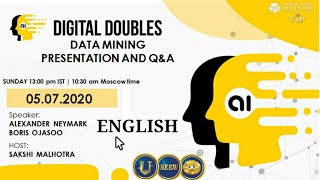 Data Mining & Digital Doubles Explanation English 5/07/2020 NEEW